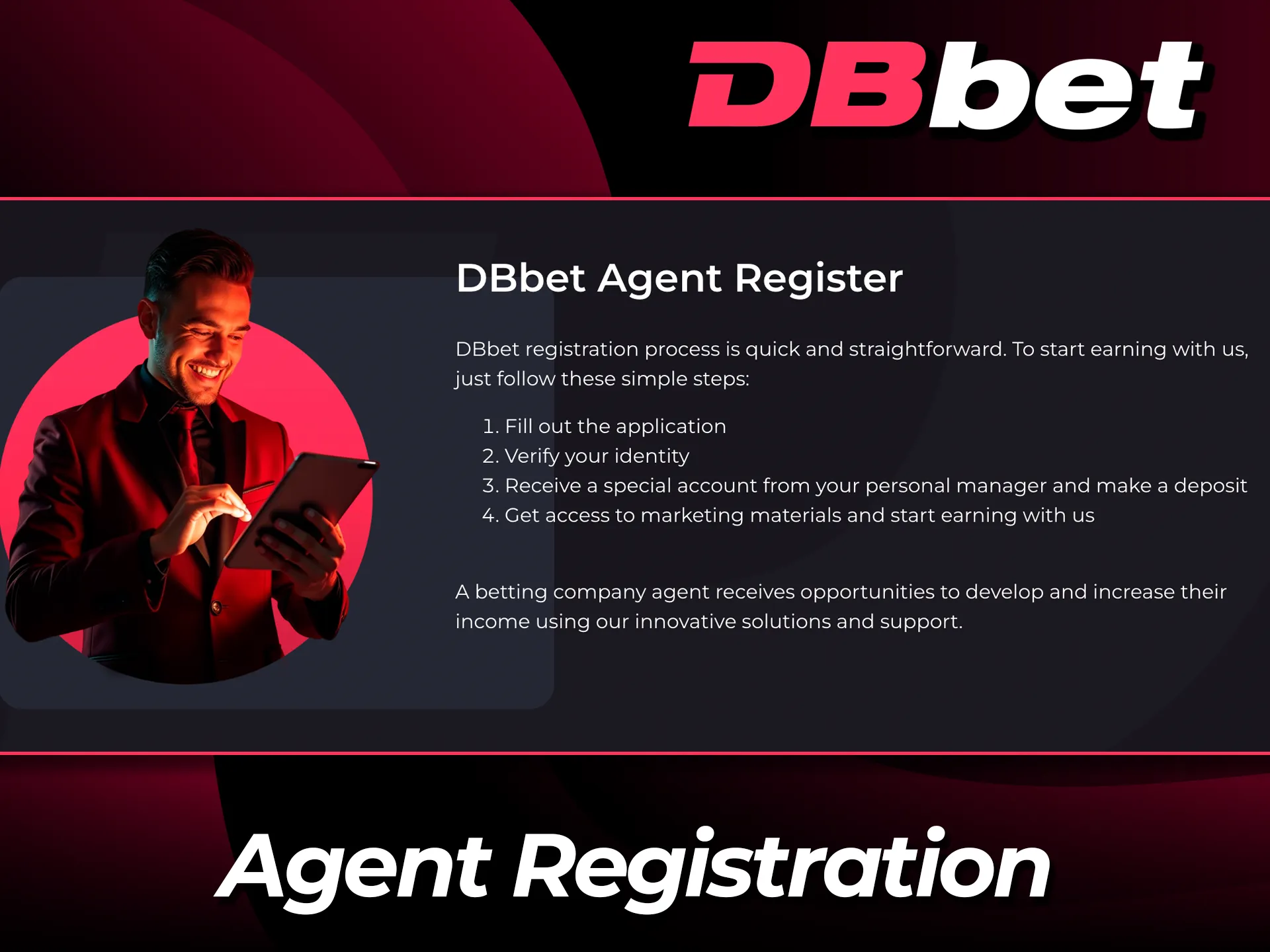 Complete DBbet agent registration and start working with the brand today.